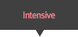 intensive