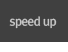 SpeedUp